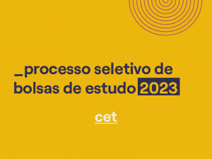 Venha Para O CET: Abertas As Inscrições Para Bolsas De Estudos Em ...